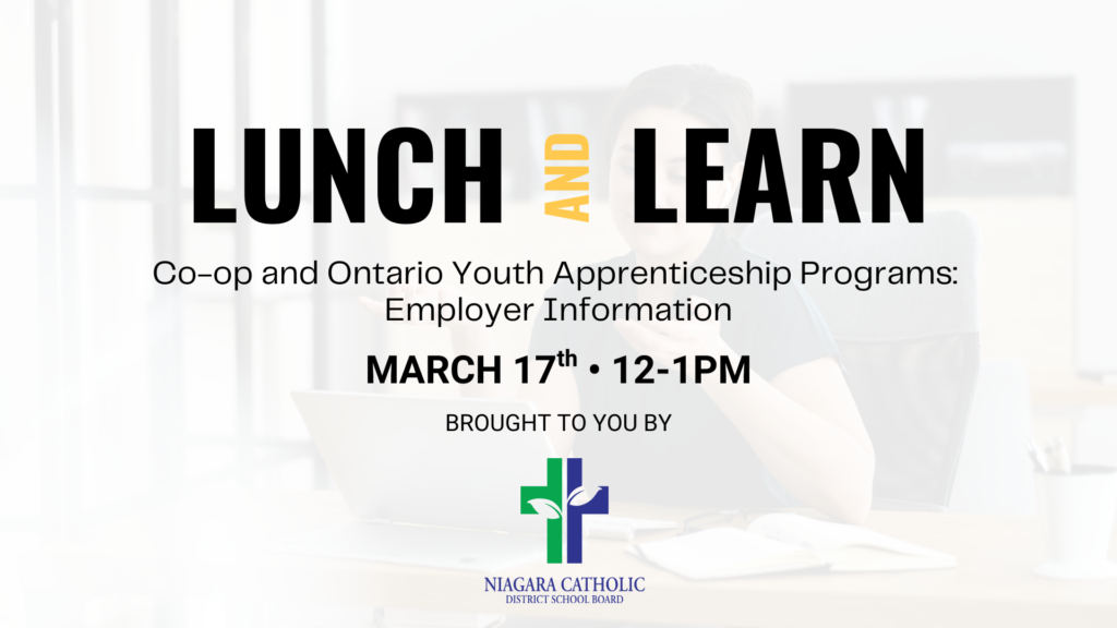 Lunch & Learn: Co-op and Ontario Youth Apprenticeship Programs